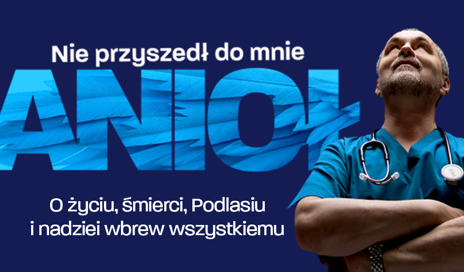 Banner Nie przyszedł do mnie anioł