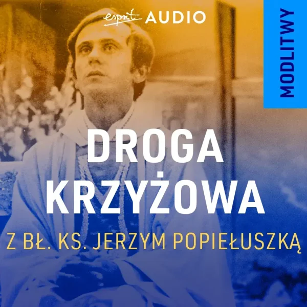 Okładka - audiobook Droga krzyżowa z bł. ks. Jerzym Popiełuszką