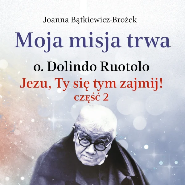 Okładka - audiobook Moja misja trwa