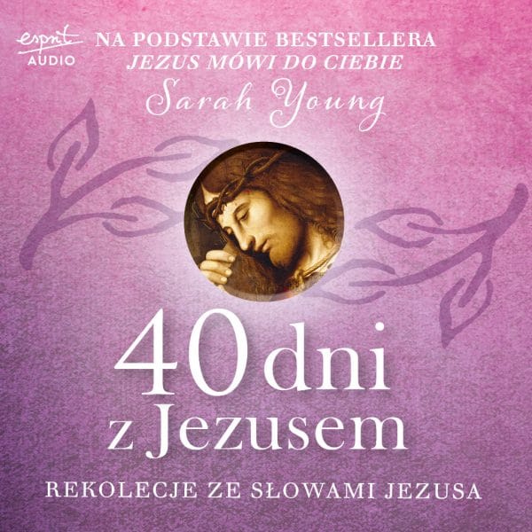 40 dni z Jezusem - Audiobook