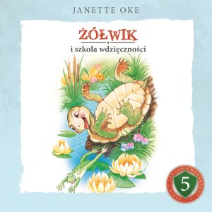 Żółwik i szkoła wdzięczności - Audiobook