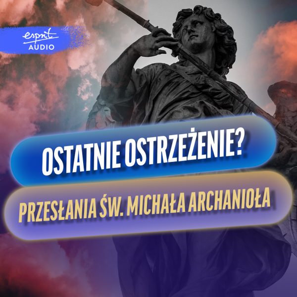 Objawienia Św. Michała Archanioła PODCAST