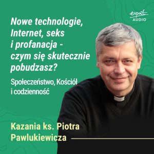 Nowe technologie, Internet, seks, profanacja – czym się skutecznie pobudzasz?