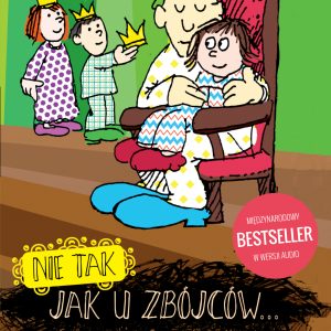 Nie tak, jak u Zbójców - Audiobook