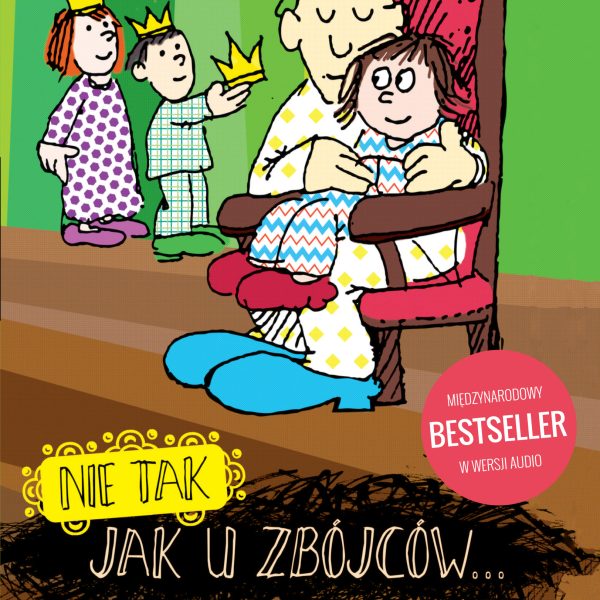 Nie tak, jak u Zbójców - Audiobook