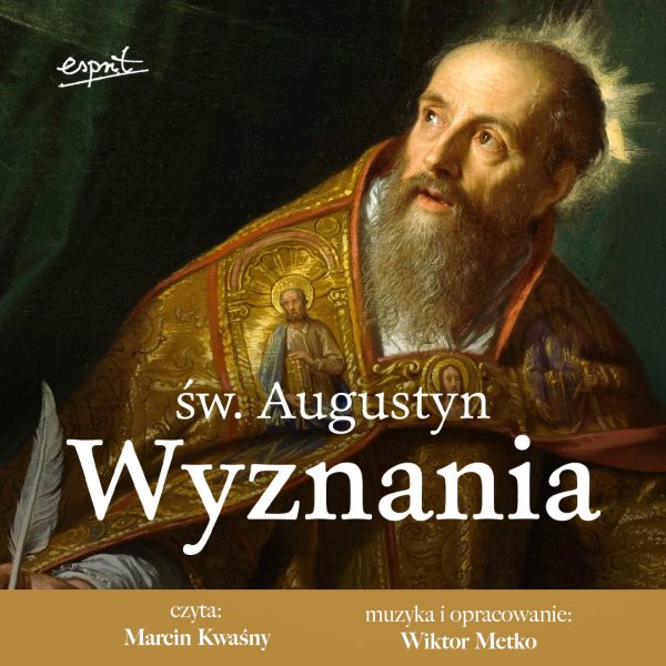 Św Augustyn Wyznania. Audiobook