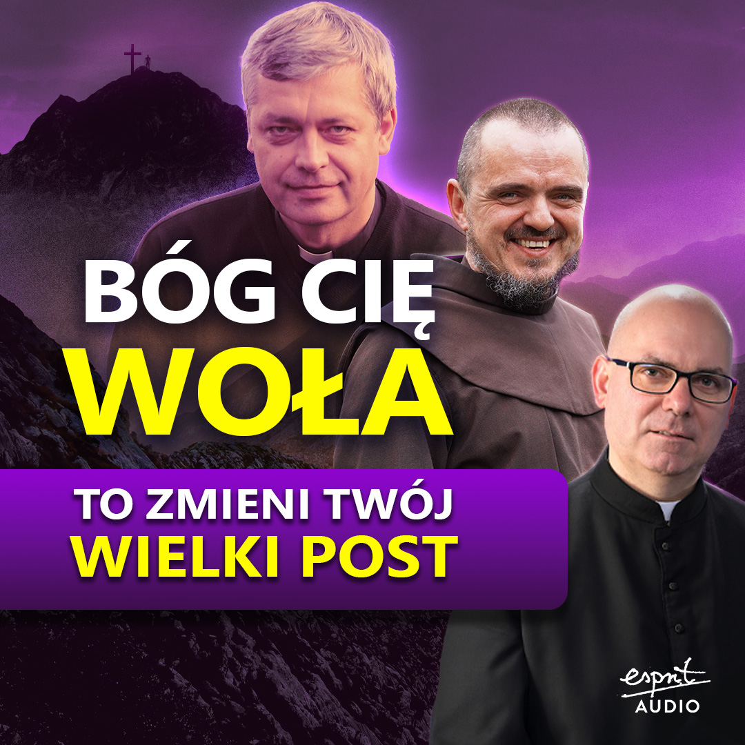 BÓG WOŁA MOCNIEJ, NIŻ MYŚLISZ! Dlaczego Go nie słyszysz? I Wielki Post #1