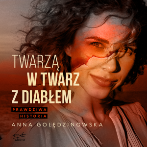 Twarzą w twarz z diabłem. Audiobook.