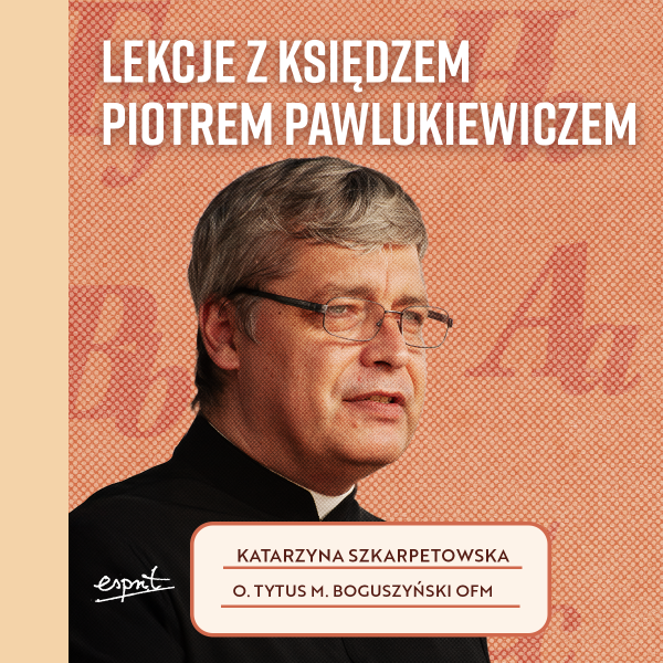 Lekcje z księdzem Piotrem Pawlukiewiczem Audioobok
